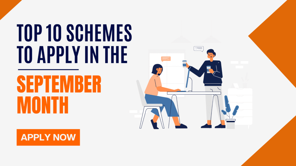 Top 10 Grant Scheme To Apply in September 2025